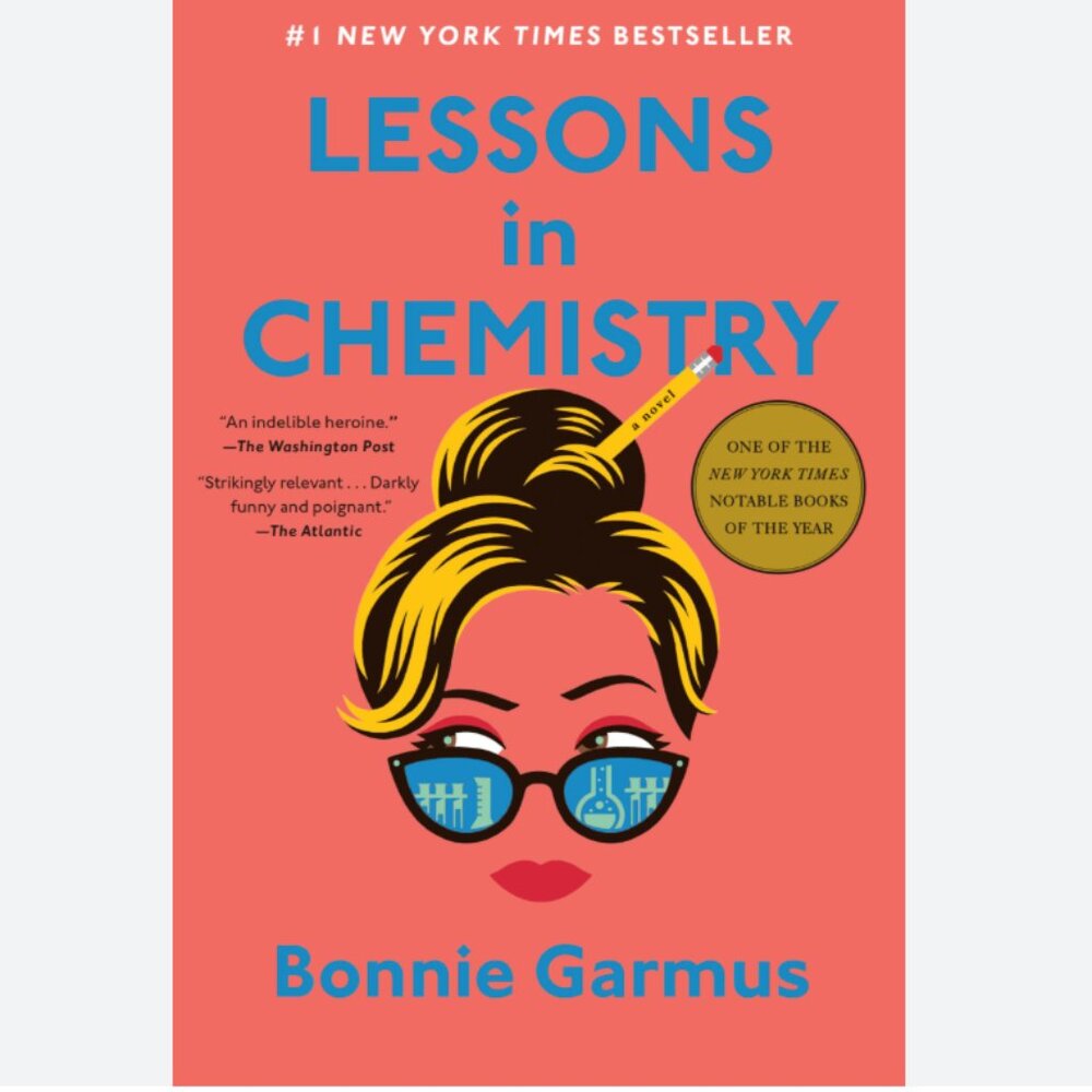 Lessons in Chemistry Novel by Bonnie Garmus